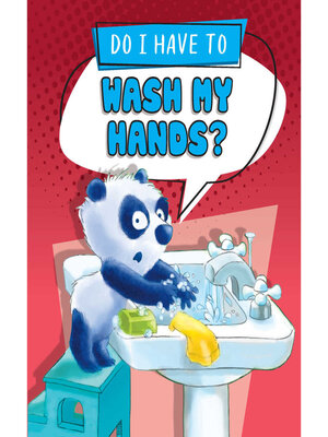cover image of Do I Have to Wash My Hands?